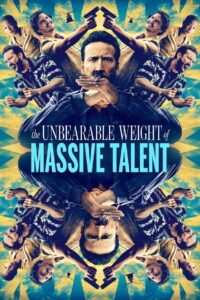 The Unbearable Weight of Massive Talent / Супер талант