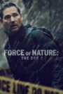 Force of Nature: The Dry 2 / Природни стихии: Сушата 2